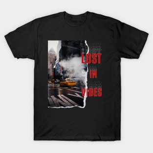 Lost in the vibes of cityscapes T-Shirt